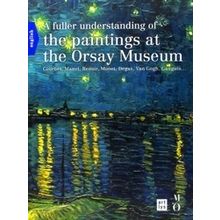 A Fuller Understanding of the Paintings at the Orsay Museum