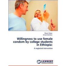 Willingness to Use Female Condom by College Students in Ethiopia