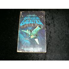 Battlestar Galactica by Glen A. Larson and Robert Thurston