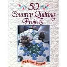 50 Country Quilting Projects by Margit Echols