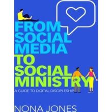 From Social Media To Social Ministry