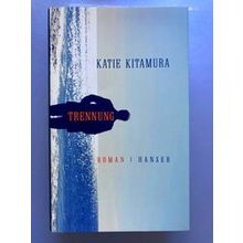 Trennung - Katie Kitamura