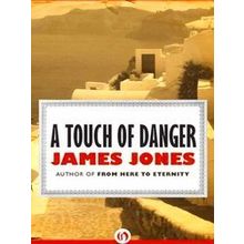 A Touch Of Danger
