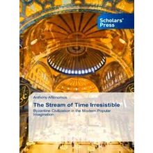 The Stream of Time Irresistible