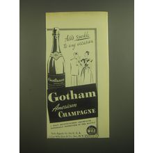 1946 Gotham Champagne Ad - Adds sparkle to any occasion