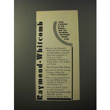 1953 Raymond-Whitcomb Cruise Ad - Open a window to the world
