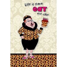 Life Is Short Eat Cake - Humorous Greeting Card - 01139