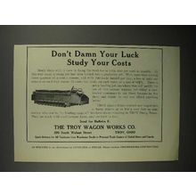 1911 Troy Wagon Works Dump Box Ad - Damn Luck