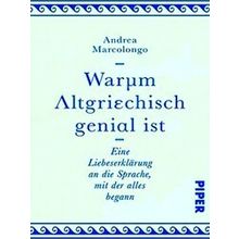 Warum Altgriechisch Genial Ist