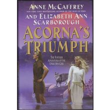 Acorna's Triumph, by Anne McCaffrey & Elizabeth Ann Scarborough. HC/DJ