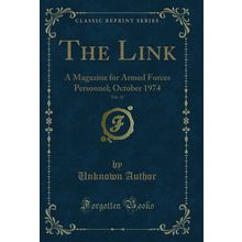 The Link, Vol. 32: A Magazine for Armed Forces Personnel; October 1974