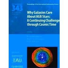 Why Galaxies Care About Agb Stars (Iau S343)