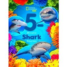5-Minute Stories National Geographic Kids 5-Minute Shark Stories