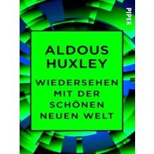 Wiedersehen Mit Der Schonen Neuen Welt
