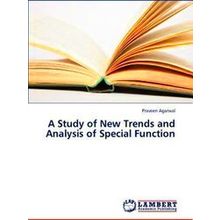 A Study of New Trends and Analysis of Special Function
