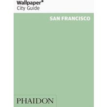 Wallpaper City Guide San Francisco