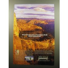 1994 Mexico Tourism Ad - What the Grand Canyon wants to be when it grows up