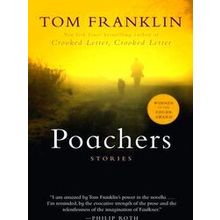 Poachers - Tom Franklin