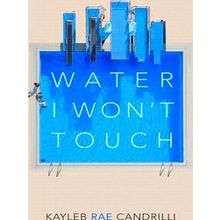 Water I Won't Touch