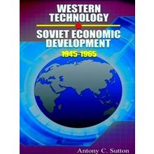 Western Technology And Soviet Economic Development 1945-1968