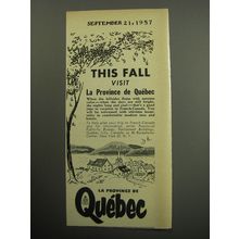 1957 Quebec Canada Ad - This fall visit la Province de Quebec