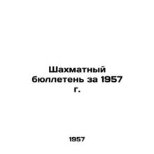 Chess Bulletin 1957