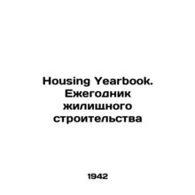 Housing Yearbook. Yearbook of Housing Construction In English /Housing Yearbook