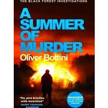 A Summer Of Murder A Black Forest Investigation Ii The Black Forest Investigatio