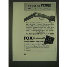 1939 Fox Double Barrel Shotguns Ad - You'll be proud of itÉ for Life