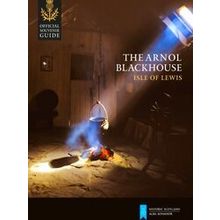 Historic Scotland: Official Souvenir Guide-The Arnol Blackhouse