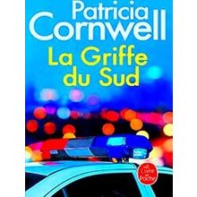 La Griffe Du Sud - Patricia Cornwell