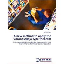 A new method to apply the Voronovskaja type theorem