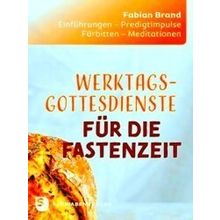 Werktagsgottesdienste In Der Fastenzeit
