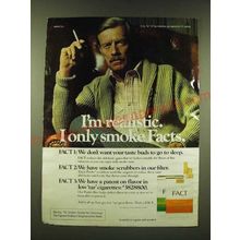 1978 Fact Cigarettes Ad - I'm realistic. I only smoke Facts