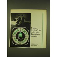 1962 Quaker State Motor Oil Ad - Protects the life of your engine best