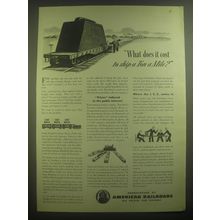 1945 Association of American Railroads Ad - What does it cost to ship a Ton