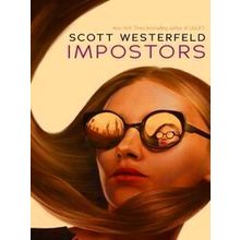 Impostors Impostors - Scott Westerfeld