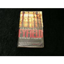 Without Consent by Frances Fyfield