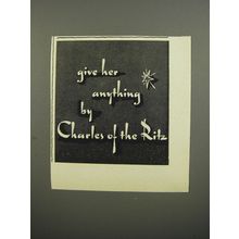 1953 Charles of the Ritz Ad - Give her anything by Charles of the Ritz