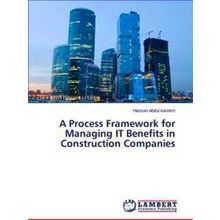A Process Framework for Managing It Benefits in Construction Companies