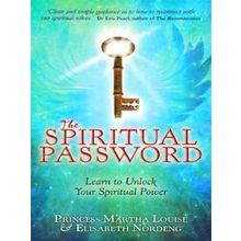 The Spiritual Password Learn To Unlock Y Revised Edition