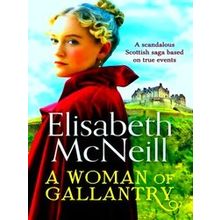A Woman Of Gallantry