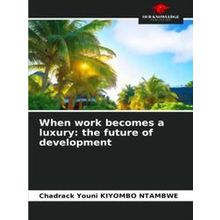 When work becomes a luxury