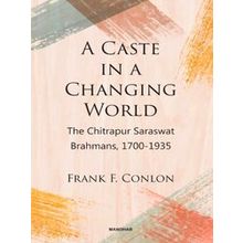 A Caste In A Changing World