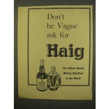 1954 Haig Scotch Ad - Don't be Vague