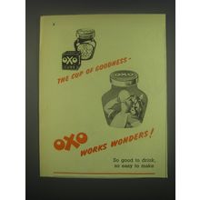 1949 Oxo Cube Ad - The cup of goodness - Oxo works wonders