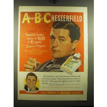 1949 Chesterfield Cigarettes Ad - Dennis Morgan - Chesterfield Satisfies