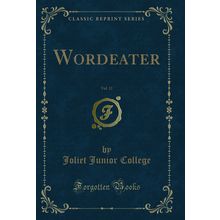 Wordeater, Vol. 12 (Classic Reprint)
