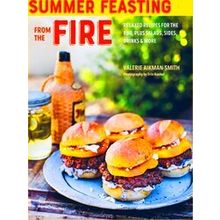 Summer Feasting From The Fire