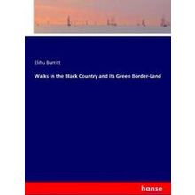 Walks in the Black Country and its Green Border-Land